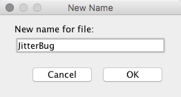 Screenshot of New Name dialog that appears when New Tab selected and JitterBug entered as New name for file